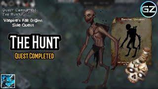 Vampire's Fall: Origins - THE HUNT - Quest Completed