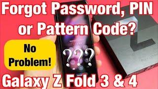 Galaxy Z Fold 3 & 4: Forgot Password, PIN, Pattern? Watch This!