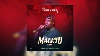 MALETO by Sasha M.waleNew vibe to the world  Enjoy this Gyz 