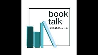 Book Talk with Melissa Aho: Episode 102 - Harry Potter (7/26/2017)