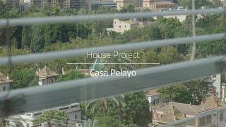 House Project | Casa Pelayo