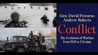 Conflict: The Evolution of Warfare from 1945 to Ukraine with Gen. David H. Petraeus