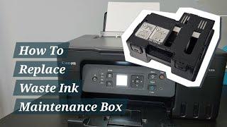 How To Replace Canon MC-G04 Maintenance Cartridge on G3270 Printer