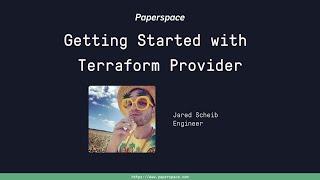 Getting Started with the Paperspace Terraform Provider