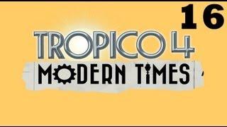 Прохождение Tropico 4 Modern Times миссия 6 - часть 1