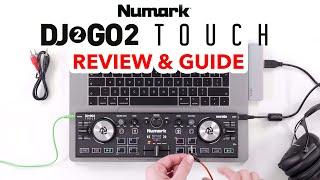 Numark DJ2GO2 Touch - Full Review and Guide