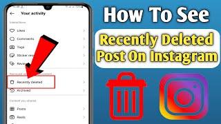 How To See Delete Post In Instagram 2023 | Instagram Recently Deleted Not Showing After Update |