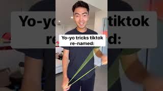 Yo-yo Tricks TikTok re-named