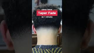 COMO HACER UN TAPER FADE EN 1 MINUTO #shorts  #barber  #Leandigioia