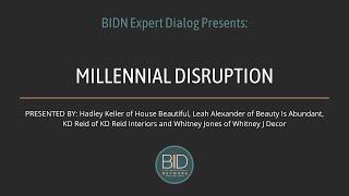 BIDN Expert Dialog: Millennial Disruption