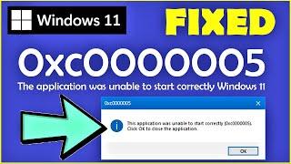 0xc0000005 Fix  How to fix Error The application was unable to start correctly Windows 11