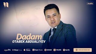 Otabek Abdualiyev - Dadam (audio 2024)