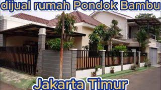 Rumah dijual di Pondok Bambu - Jakarta Timur