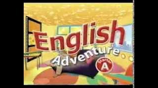 English Adventure Starter A - Обучающее видео английский для детей.