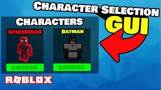 How to make a CHARACTER SELECTION GUI in ROBLOX STUDIO!