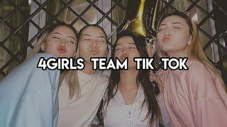 4girls team//tik tok compilation