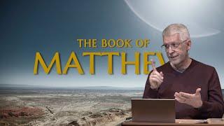 Matthew 7 • The Sermon on the Mount (Part 3)