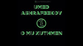 Umed Ashrafbekov - O mu xuthmen / LYRICS VIDEO/ Pomere Sozen