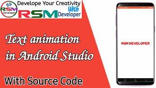 How to implement a text writer animation in Android Studio -@RSMDeveloper