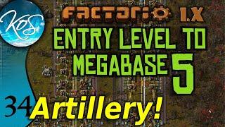 Factorio 1.X Entry Level to Megabase 5 - 34 - MAKING ARTILLERY! - Guide, Tutorial