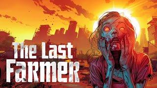 ЗАБРОШЕННЫЙ ГАРАЖ! - ПРОХОЖДЕНИЕ THE LAST FARMER