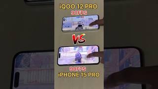 iQOO 12 PRO (90FPS) Vs iPHONE 15 PRO(90FPS)-BGMI 90FPS TEST #iphone #iqoo12 #bgmi #90fps