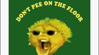 Don’t pee on the floor variations