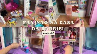 FAXINÃO NA CASA DA BARBIE ( COMPLETO ) - @APEFERRAOLIMA