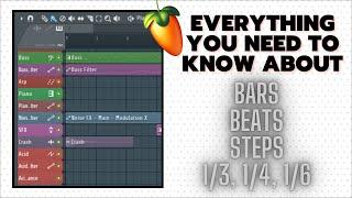 What Are - Bars, Beats, Steps, Snap to Grid, 1/3, 1/6, 1/4, 1/2 - FL STUDIO