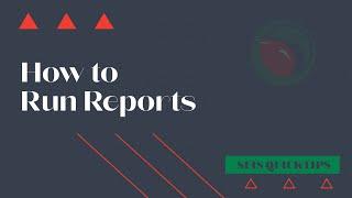 How To Run Reports