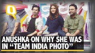 Anushka Sharma Breaks Her Silence on Team India Photo Controversy | The Quint