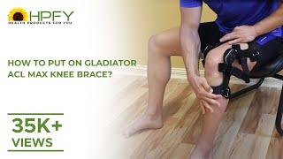 How to put on Gladiator ACL MAX Knee Brace? | Optec Gladiator Knee Brace