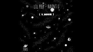 lil peep - haunt u ( 1 HOUR )