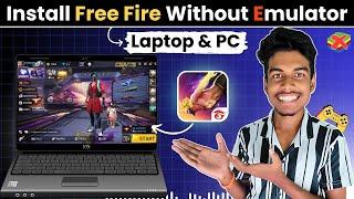 How To Download Free Fire Without Emulator In Laptop & PC | Laptop Me Free Fire Kaise Install Kare