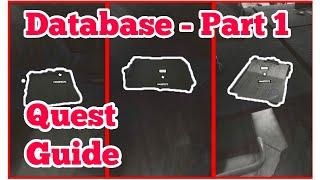 Database Part 1 - Escape from Tarkov - Walk through Guide