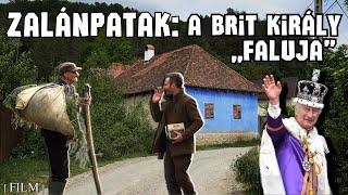 ZALÁNPATAK: A BRIT KIRÁLY ,,FALUJA". Kovászna megye egyik legkisebb települése. | FILM |