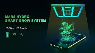 Mars Hydro Smart Grow System | FC-E Smart LED Grow Light  #marshdyro #fce #marshydrosmartgrowsystem