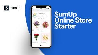 Introducing the SumUp Online Store Starter. The easy online store for your business.