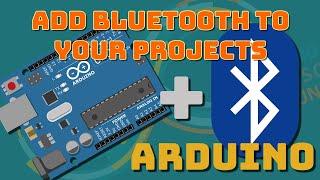 Adding Bluetooth to Your Arduino Project with an HC-05 or HC-06 Bluetooth Module