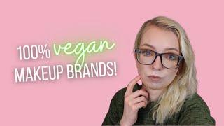 Best 100% VEGAN Makeup Brands & Some I Want to Try! (Skincare, too!)