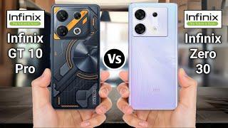 Infinix GT 10 Pro Vs Infinix Zero 30 5G