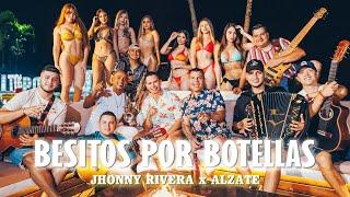 Besitos Por Botellas - Jhonny Rivera / Alzate (Video Oficial)