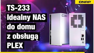 TS-233 - domowy NAS z obsługą PLEX