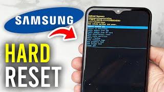 How To Hard Reset A Samsung Phone - Full Guide