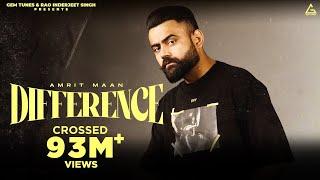 Difference : Amrit Maan ft Sonia Maan | Punjabi Song