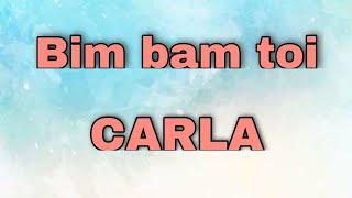 Bim bam toi - CARLA (paroles lyrics)