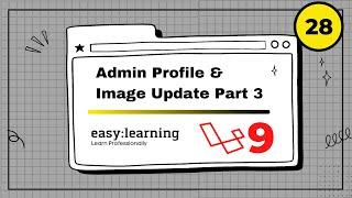 Laravel 9 Project #28 | Admin Profile & Image Update Part 3