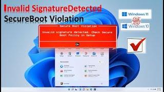 How to Fix the ‘Secure Boot Violation – Invalid Signature Detected’ Problem on Windows? |