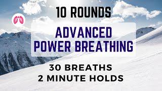 Advanced Power Breathing | TAKE A DEEP BREATH