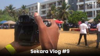 Sekara Vlog #09 | Sekara Productions